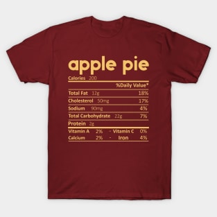 Apple Pie Nutrition Facts Gift Funny Thanksgiving Costume T-Shirt